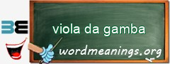 WordMeaning blackboard for viola da gamba